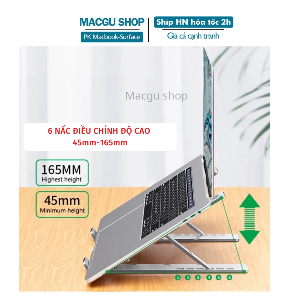 Giá đỡ LAPTOP, MACBOOK, IPAD bằng nhôm, điều chỉnh 6 mức độ. Đế tản nhiệt macbook, laptop cao cấp