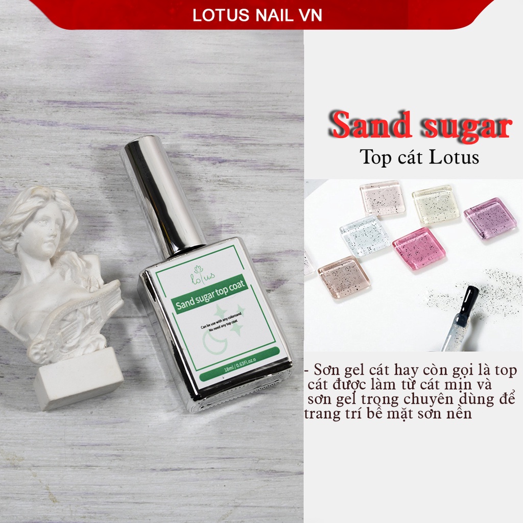 Sơn gel cát, top cát ( Sand sugar top coat ) Lotus chai 15ml