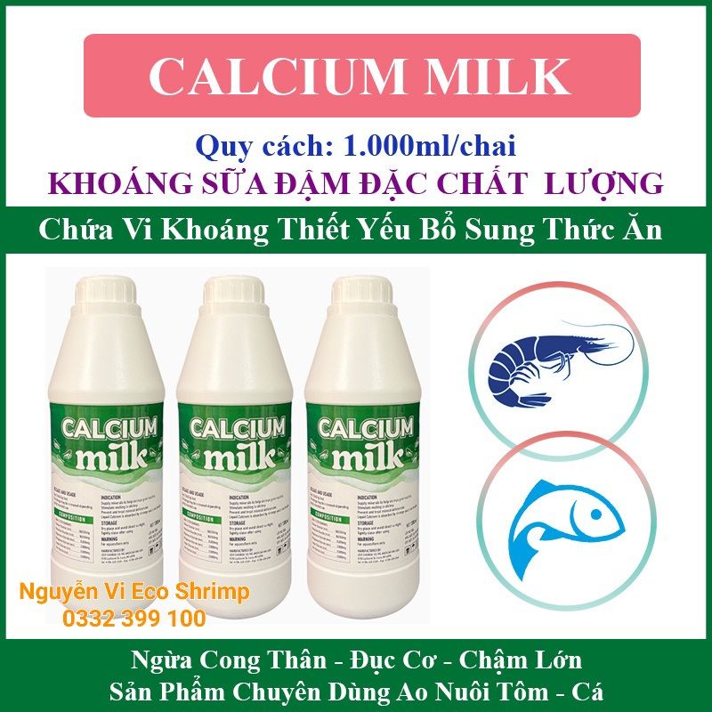 Khoáng Sữa Đậm Đặc Calcium Milk Bóng Vỏ - thịt chắc- sáng vảy dùng trong nuôi tôm# chai 1000ml