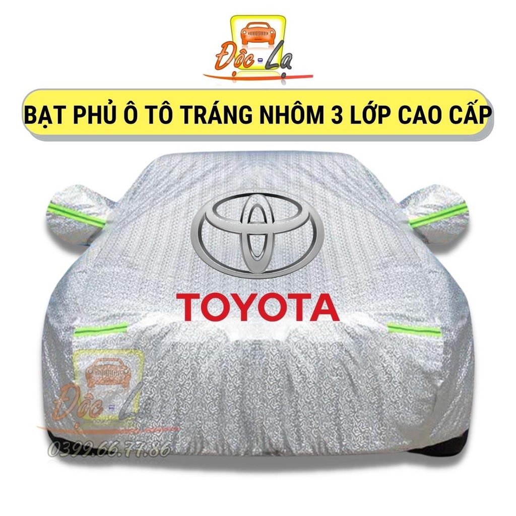 Bạt Phủ Xe Ô Tô Toyota Vios, Altis, Camry, Fortuner, Innova, Yaris, Rush, Hilux, Wigo, Land Cruiser, Cross 3 lớp cao cấp