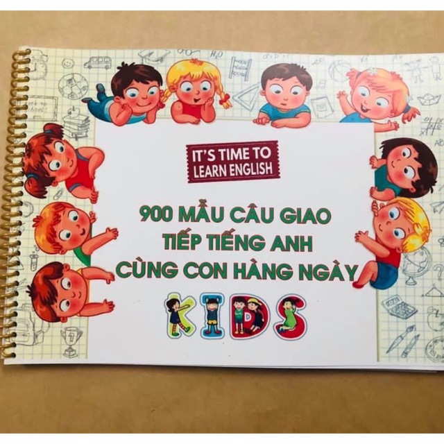 Học liệu 900 mẫu câu giao tiếp tiếng anh hàng ngày cùng con