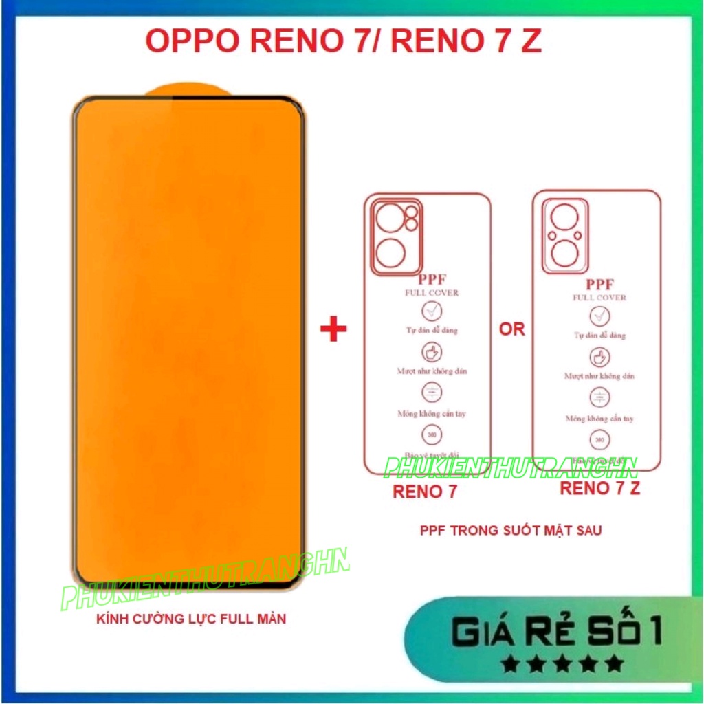 Oppo Reno 7 4G - 5G/ Reno 7 Z 5G - Combo kính cường lực full màn hình + dán ppf mặt sau trong suốt chống trầy xước