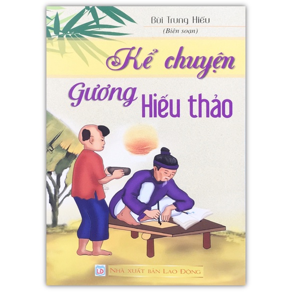 Sách - Kể chuyện gương hiếu thảo