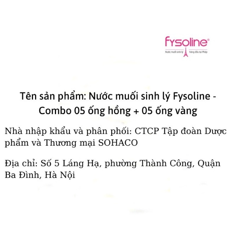 [Tách từ hộp lớn] Nước muối sinh lý Fysoline Pháp - combo 05 ống hồng | combo 05 ống vàng