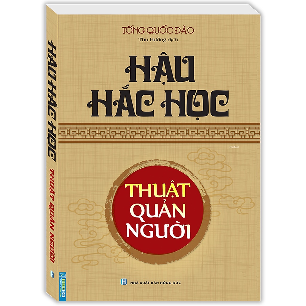 Sách - Hậu Hắc Học - Thuật Quản Người