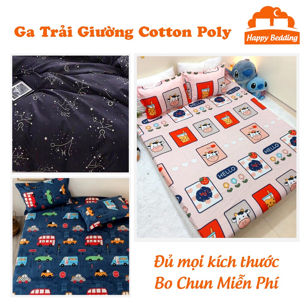Ga Trải Giường Cotton Poly 1M2 1M6 1M8 Được Chọn Mẫu, Ga Bọc Đệm - HappyBedding