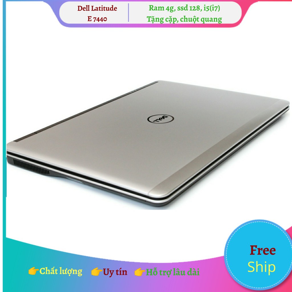 Laptop doanh nhân Dell latitude E7440(có laptop Nhật nguyên chiếc giá tương đương)