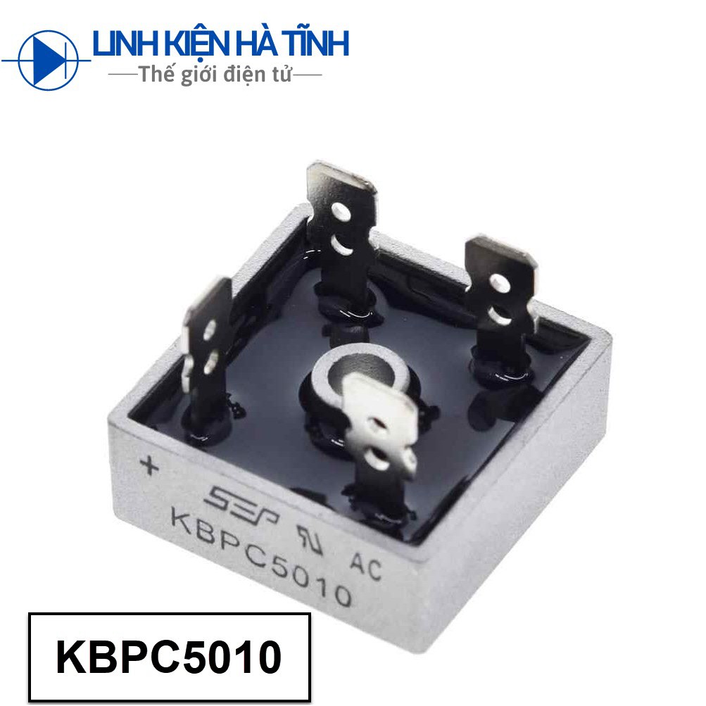 Cầu chỉnh lưu DIODE 50A 1000V KBPC5010 C5010 5010