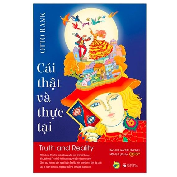 Sách Cái Thật Và Thực Tại - Truth And Reality - Bách Việt