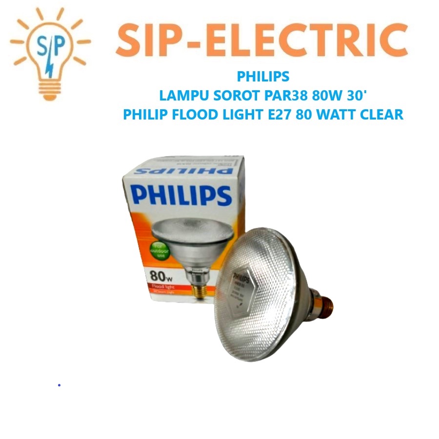 Đèn Chiếu Philips PAR38 80W 30° Đèn Pha Trong Suốt E27 80 WATT