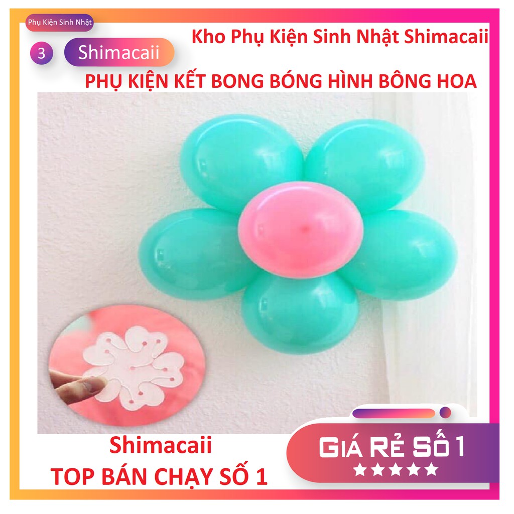 10 Cái Phụ kiện tạo hình hoa bằng bong bóng siêu đẹp và rẻ TRANG TRÍ SINH NHẬT