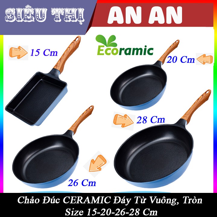 [Mã LIFEHOT55 giảm 10% đơn 99K] Chảo Đúc CERAMIC đáy từ vuông, tròn Size 15-20-26-28 Cm