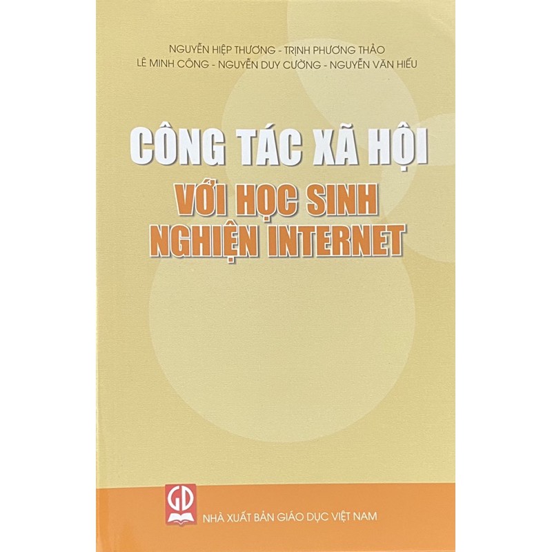 Sách - Công tác xã hội với học sinh nghiện internet