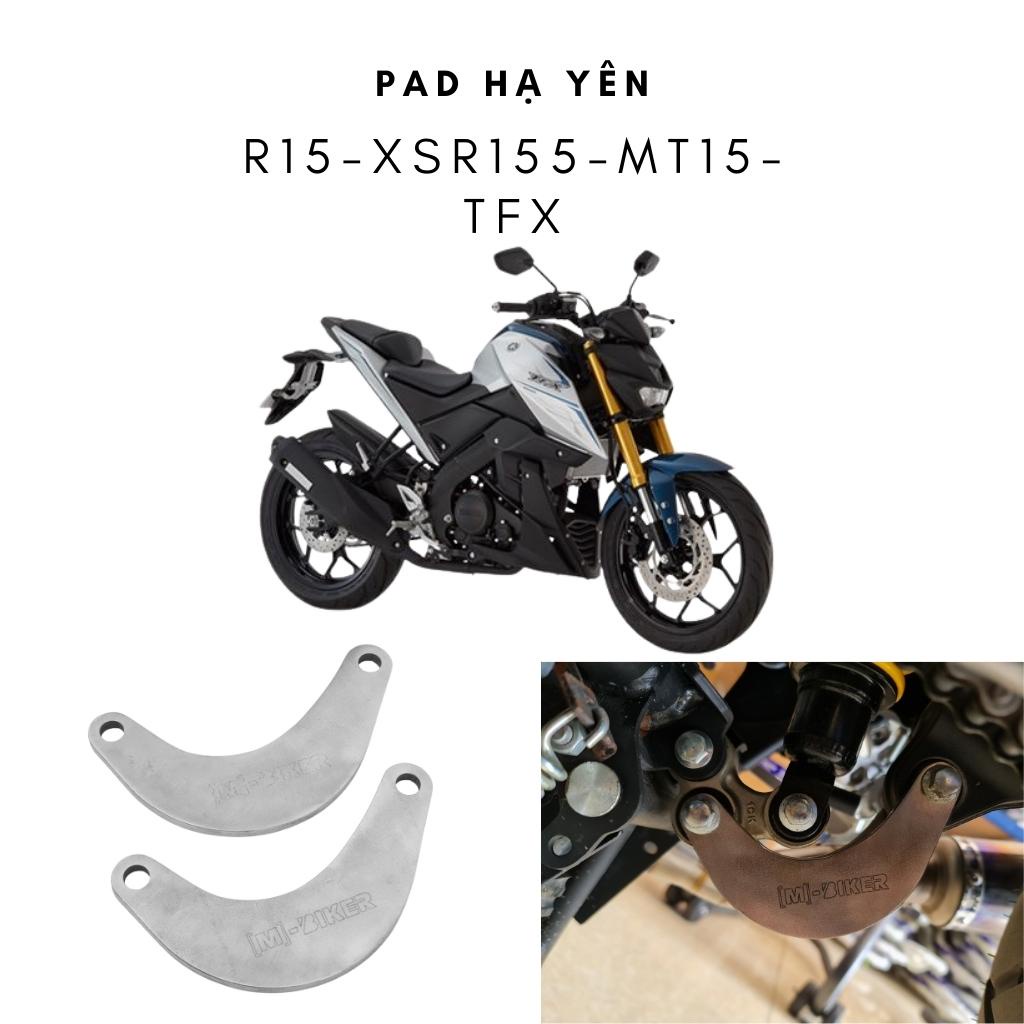Pad hạ Yên R15, XSR155, MT15, TFX, pad hạ yên thấp xuống 2cm và 3cm