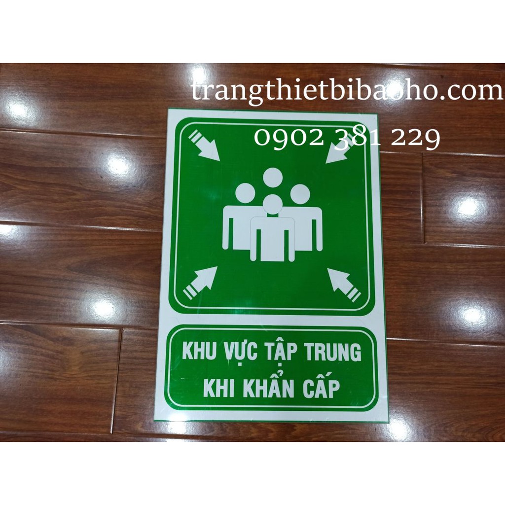 Biển báo Khu vực tập trung khi khẩn cấp - KT 30 x 40cm