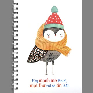 Notebook - Hãy Mạnh Mẽ Lên Đi, Mọi Thứ Rồi Sẽ Ổn Thôi!