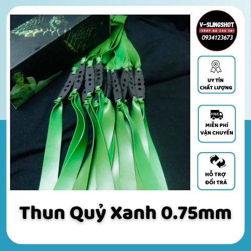 Dây Thun Quỷ Xanh 0.75mm ( Dây Thun Ná Cao Su 0.65 ) Da 3 Lỗ Chính Hãng Thun Precise