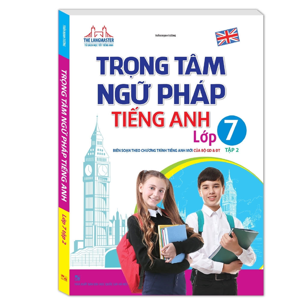 Sách - The Langmaster - Trọng Tâm Ngữ Pháp Tiếng Anh Lớp 7 (Tập 2)