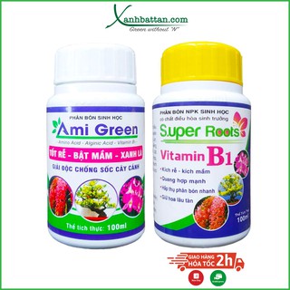 Combo Ami Green Và Super Root B1 Kích rễ - kích mầm - giải độc cây - dưỡng hoa lâu tàn
