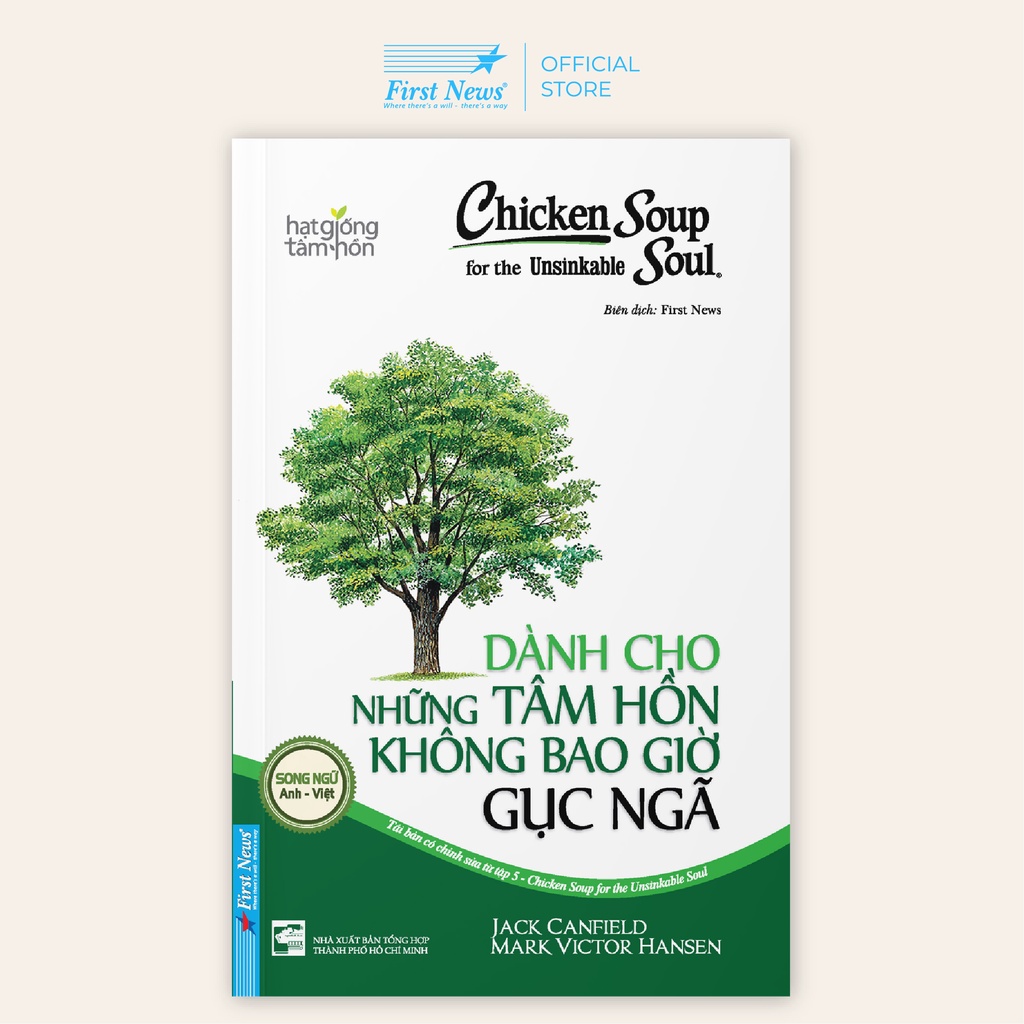 Sách Chicken Soup For The Soul: Dành Cho Những Tâm Hồn Không Bao Giờ Gục Ngã  - First News