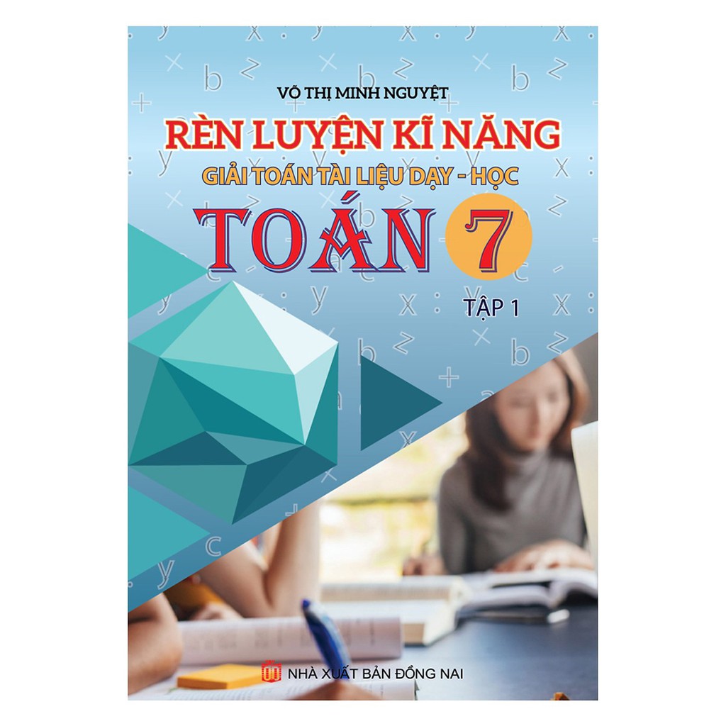 Sách - Rèn luyện kỹ năng giải toán tài liệu dạy hoc Toán 7/1