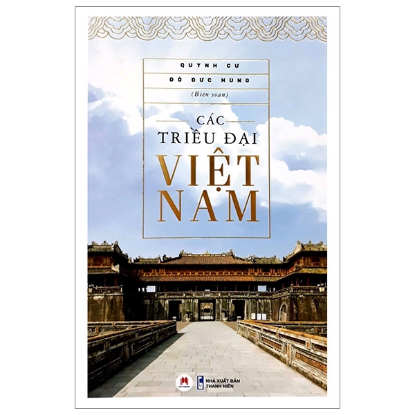 Sách - Các Triều Đại Việt Nam (Tái Bản 2019)