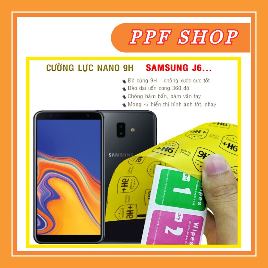 Kính cường lực dẻo nano 9H Samsung Galaxy J6, J6 2016, 2018, J6 Plus