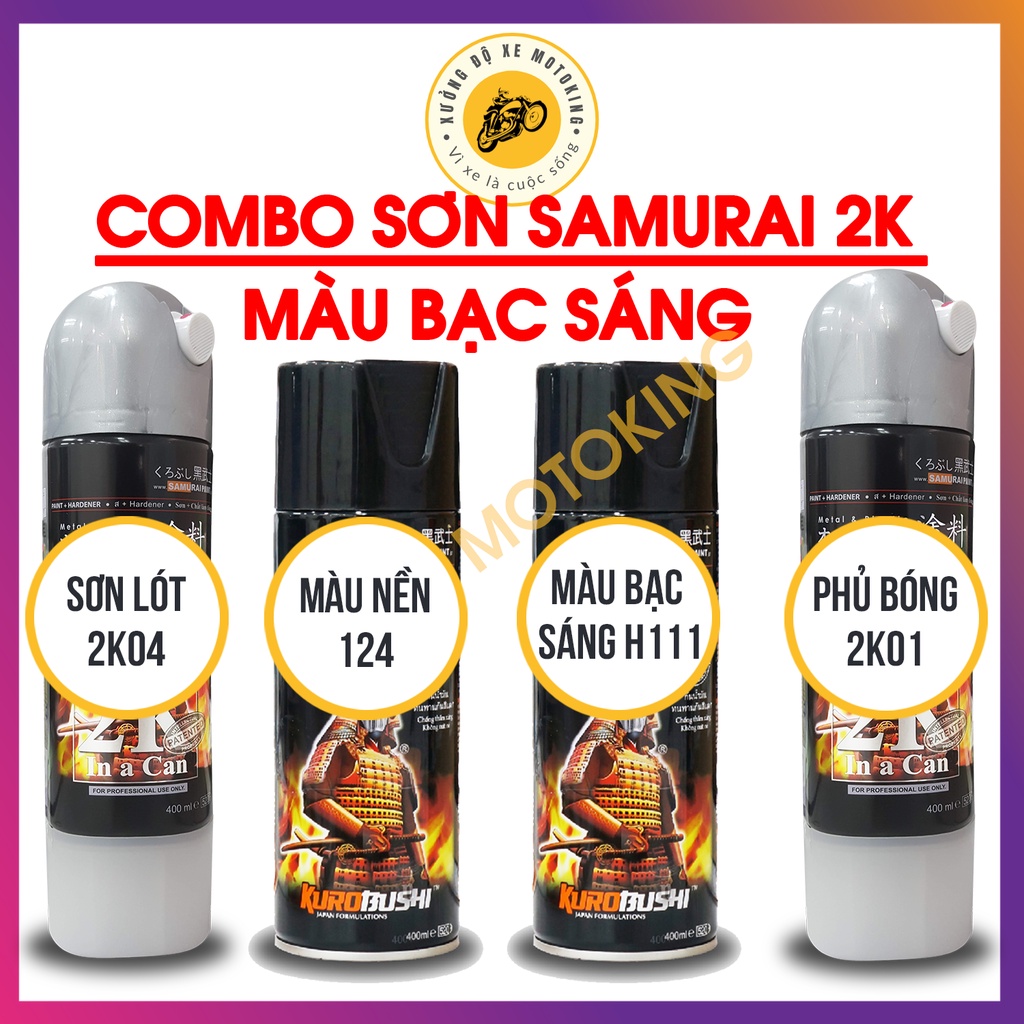 Combo Sơn xịt Samurai màu Bạc - H111 loại 2K chuẩn quy trình độ bền 5 năm gồm 4 chai 2K04 - 102 - H111 - 2K01
