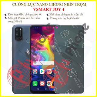 Dán chống nhìn trộm Vsmart Joy 4 - Dán cường lực dẻo nano 9H+