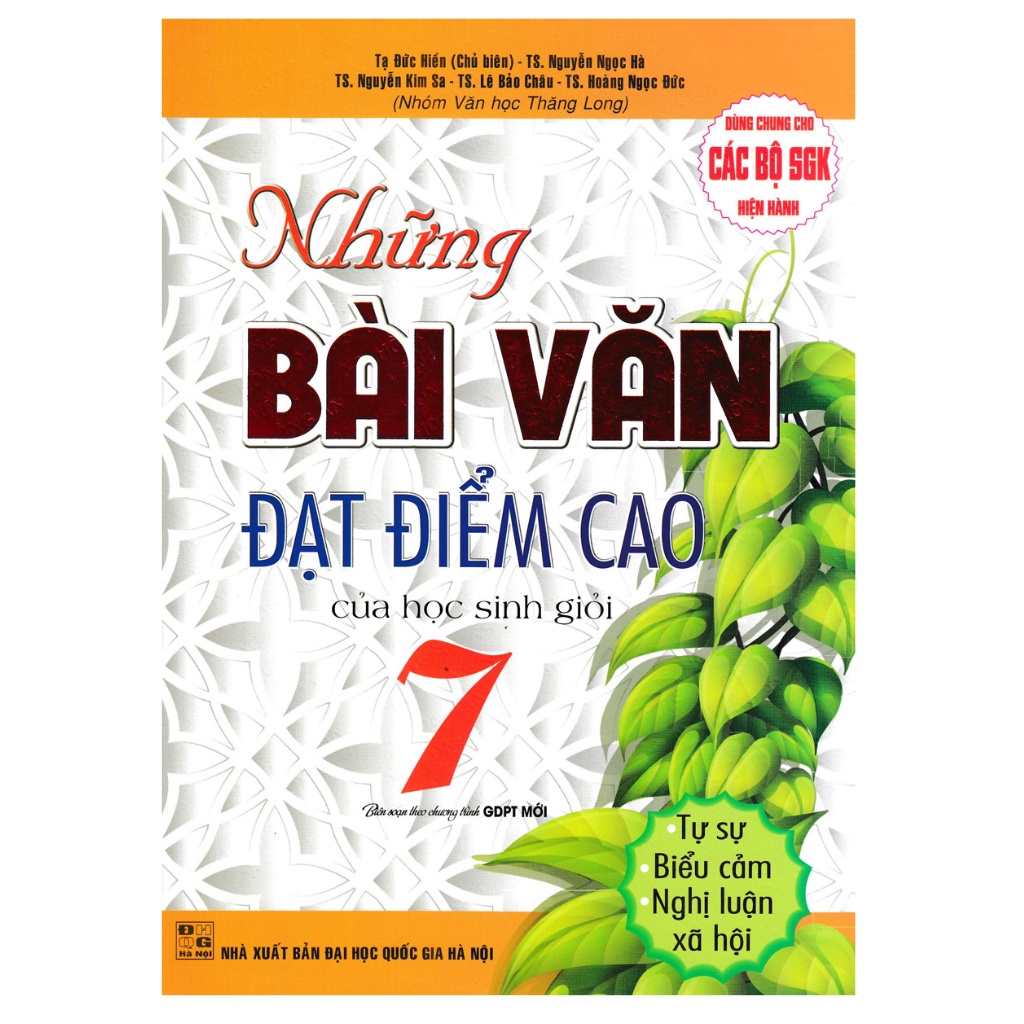 Sách - Những Bài Văn Đạt Điểm Cao Của Học Sinh Giỏi 7 (Dùng Chung Cho Các Bộ SGK Mới Hiện Hành)