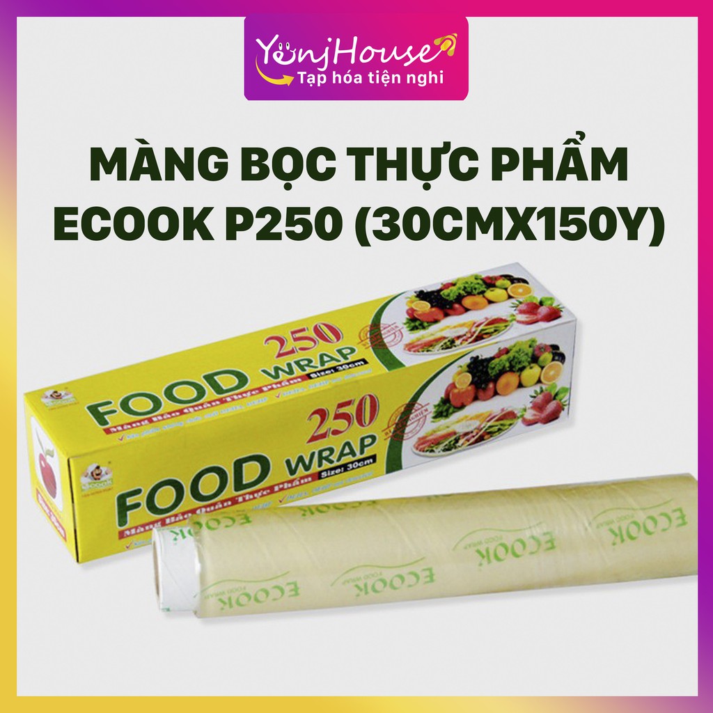 (THÁI LAN ) MÀNG BỌC THỰC PHẨM ECOOK P250 ( 30CMX150Y) – YENJHOUSE