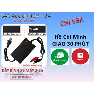 Sạc acquy xe máy ô tô 12v. giao nhanh 30 phút. tự ngắt khi đầy