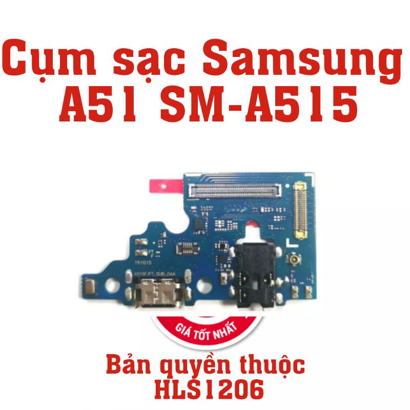 Cụm chân sạc samsung A51 SM-A515 chất lượng cao