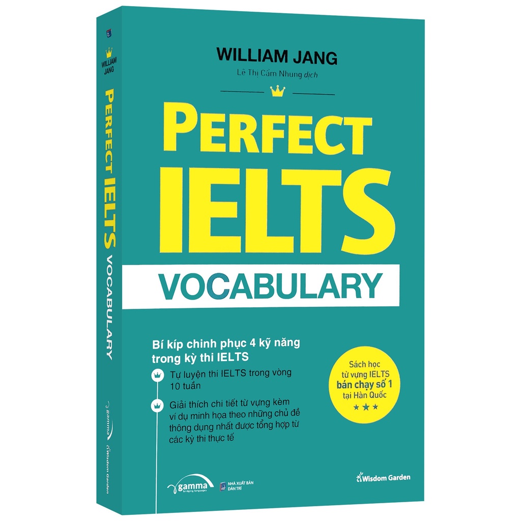 Sách - Perfect IELTS Vocabulary - Bí kíp chinh phục 4 kỹ năng trong kỳ thi IELTS (Tái bản 2022) - William Jang