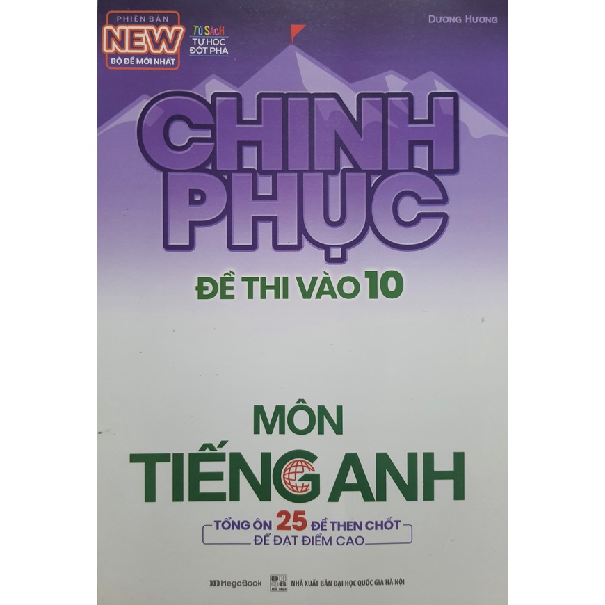 Sách - Chinh phục đề thi vào 10 môn Tiếng Anh