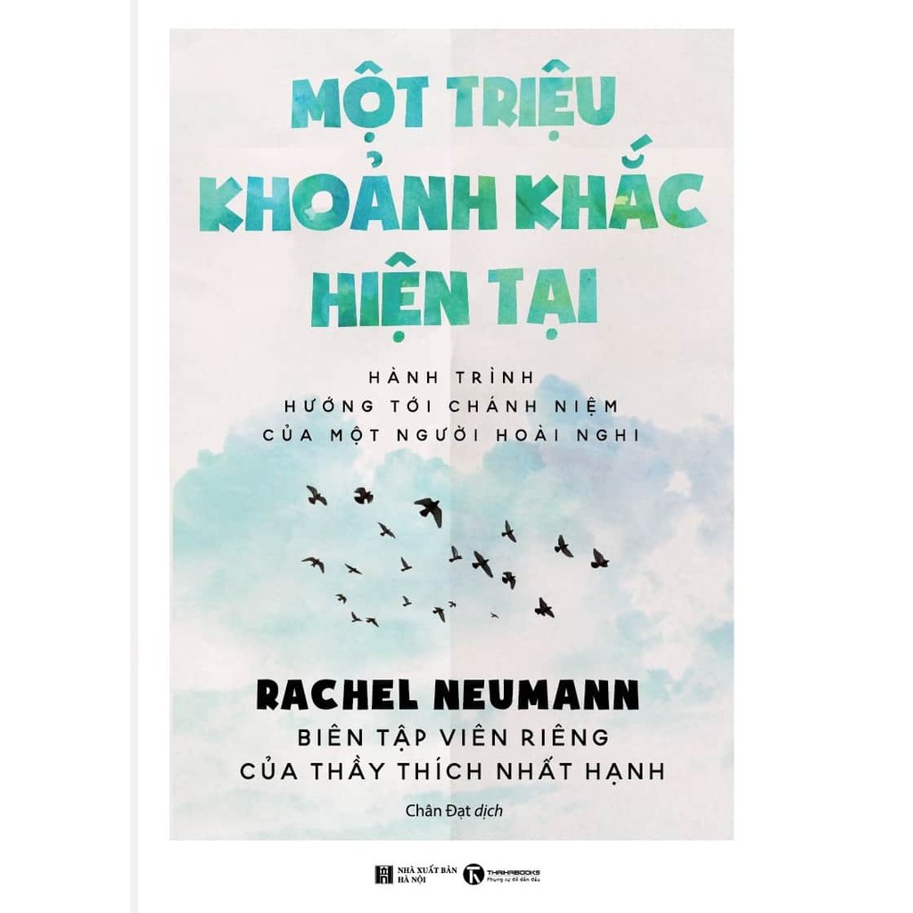 Sách - Một triệu khoảnh khắc hiện tại - Hành trình hướng tới chánh niệm của một người hoài nghi - Thái Hà Books