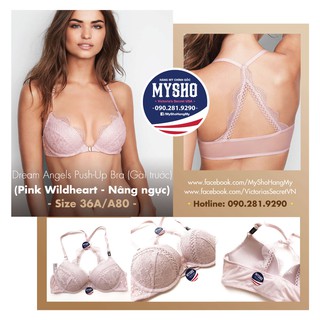 (Bill Mỹ 36A, A80) - Áo hồng ren gài trước phối ren mặt sau, Dream Angels, Pink Wildheart - Victoria Secret USA