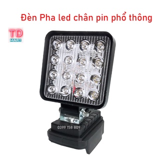 Đèn pha led sử dụng pin chung chân pin makita thông dụng