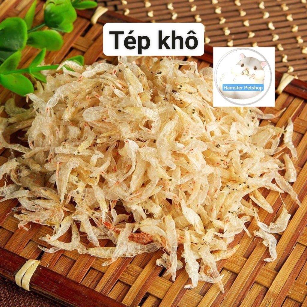 Tép sấy khô - Thức ăn dinh dưỡng cho Hamster, sóc , chuột đồng, bọ ú