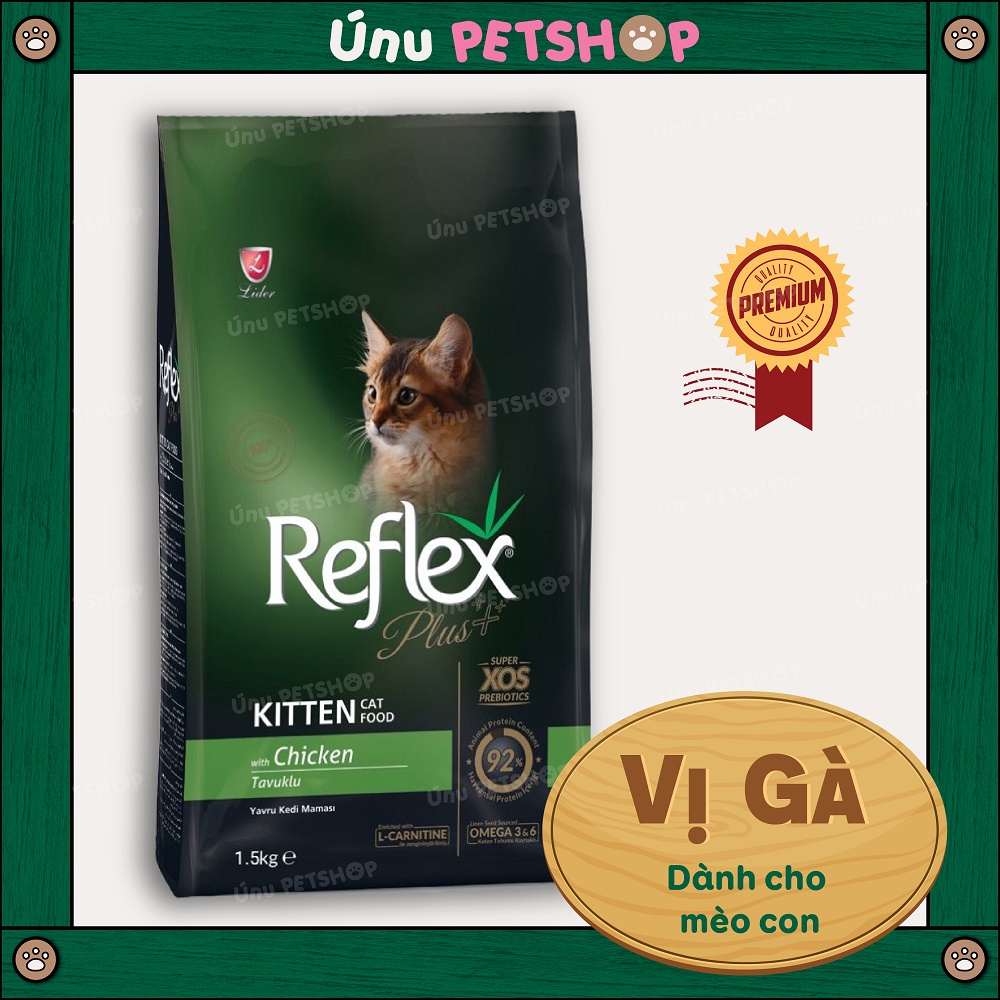 Thức ăn hạt REFLEX PLUS KITTEN ADULT CAT FOOD Thổ Nhĩ Kỳ cho mèo con và mèo trưởng thành  - Ú Nu Pet Shop