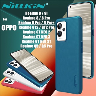 Ốp Điện Thoại NILLKIN PC Cứng Siêu Mỏng Mặt Nhám Cho OPPO Realme 9 9i 8 Q5 Pro Pro+ Realme GT2 GT NEO 3 3T Pro