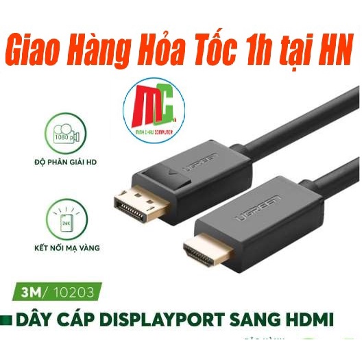 Cáp chuyển đổi DisplayPort sang HDMI Dài 3m UGREEN 10203 - Hàng Chính Hãng