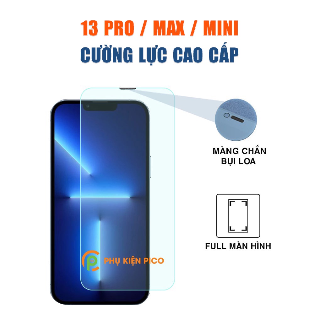 Kính cường lực Iphone 13 Pro Max trong suốt full màn hình có màng bảo vệ loa cho Iphone 13 Pro Max