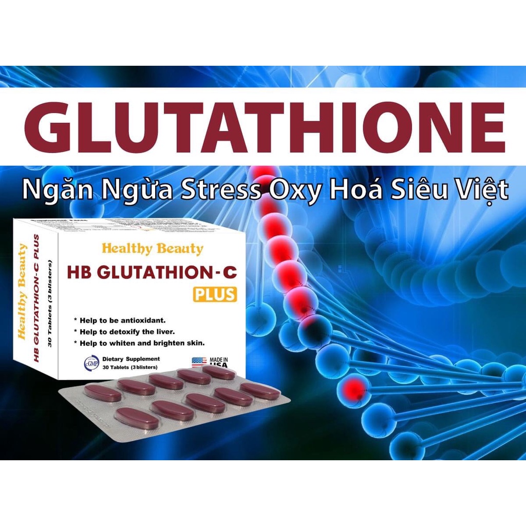 VIÊN UỐNG CHỐNG OXY HÓA VÀ GIẢI ĐỘC GAN HB GLUTATHION – C PLUS