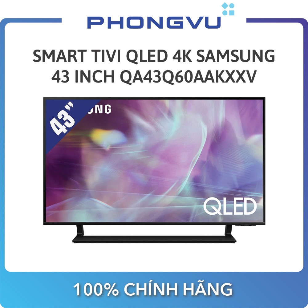 [Mã 1511ELSALE hoàn 7% xu đơn 500K] Smart Tivi QLED 4K Samsung 43 Inch QA43Q60AAKXXV - Bảo hành 24 tháng | BigBuy360 - bigbuy360.vn