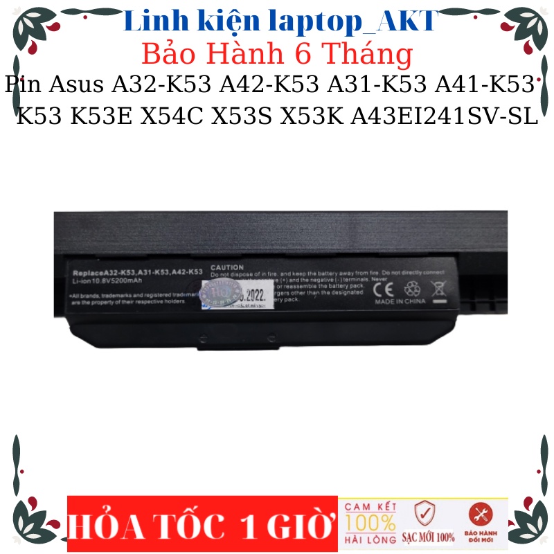 Pin Laptop Asus A32-K53 A42-K53 A31-K53 A41-K53 ASUS K53 K53E X54C X53S X53 K A43EI241SV-SL