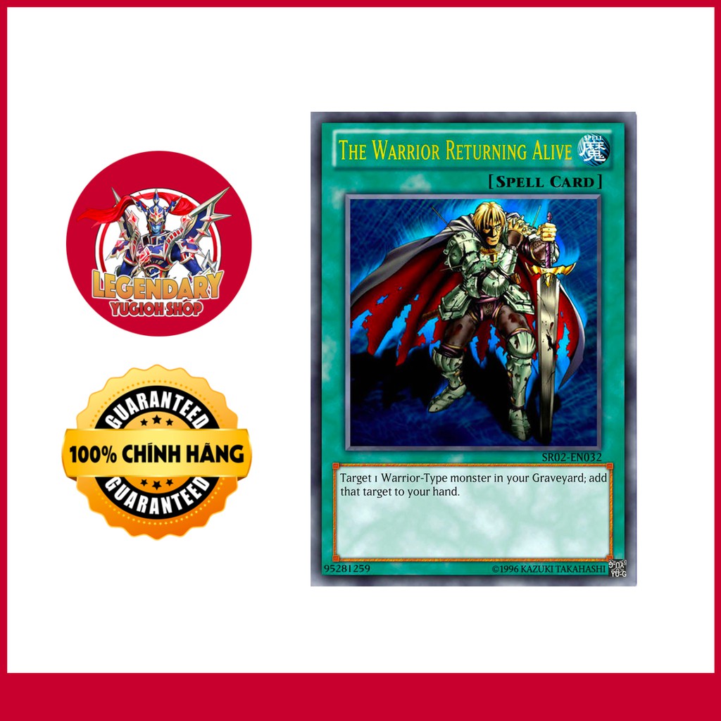 [EN-JP][Thẻ Bài Yugioh Chính Hãng] The Warrior Returning Alive