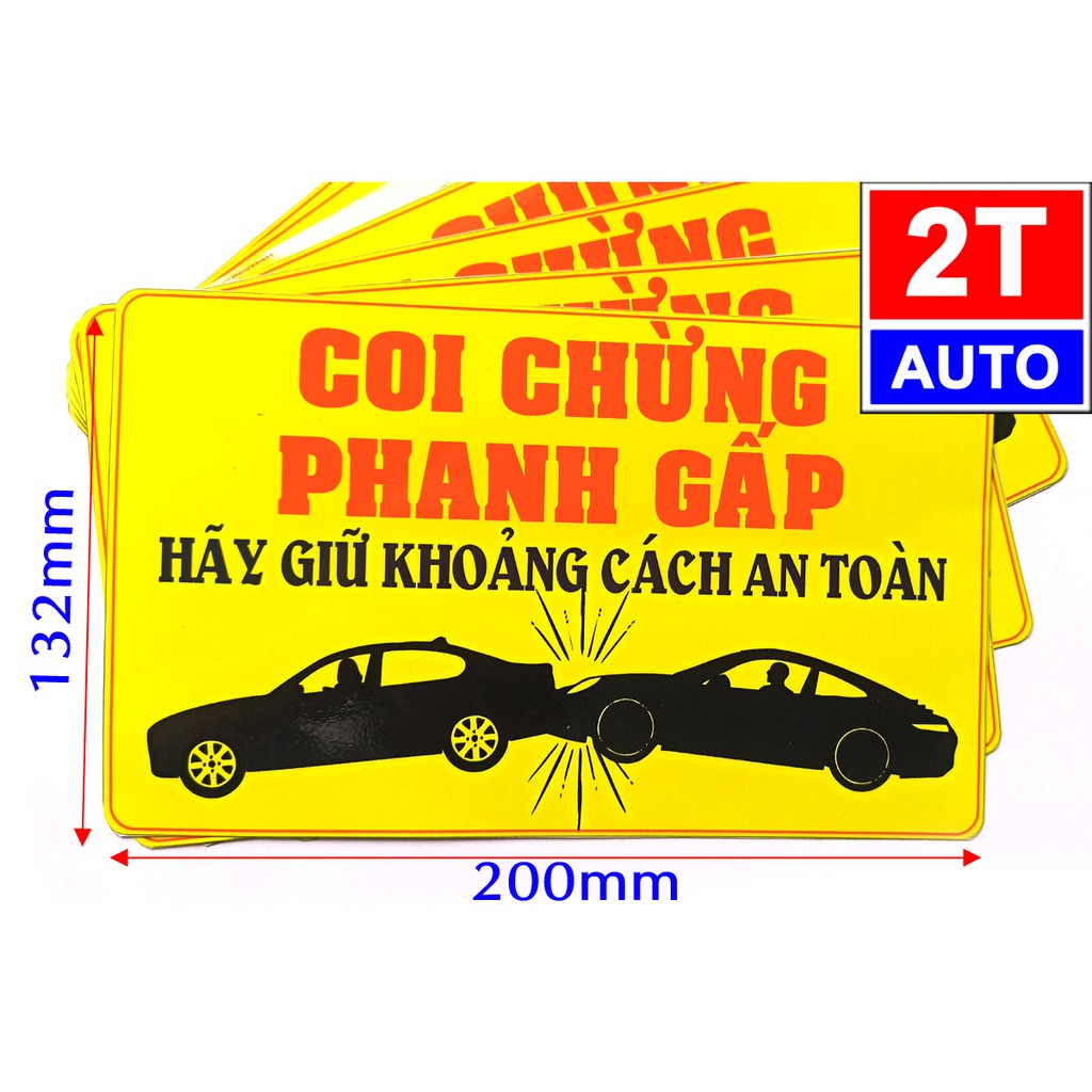 LOGO TEM XE STICKER COI CHỪNG PHANH GẤP, COI CHỪNG THẮNG GẤP, GIỮ KHOẢNG CÁCH AN TOÀN VỚI XE PHÍA TRƯỚC