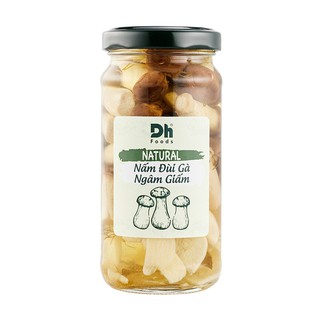 NATURAL NẤM ĐÙI GÀ NGÂM GIẤM DH FOODS