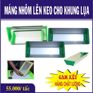 Máng nhôm lên keo khung lụa-55k/tấc
